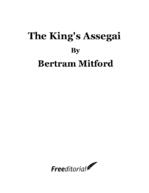 bertram_mitford_the_king_s_assegai.pdf